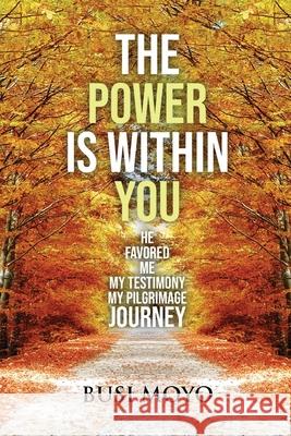 The Power Is Within You Busi Moyo 9781637671740 Booktrail Publishing - książka