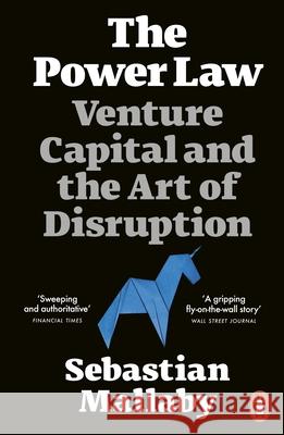 The Power Law: Venture Capital and the Art of Disruption Sebastian Mallaby 9780141988948 Penguin Books Ltd - książka