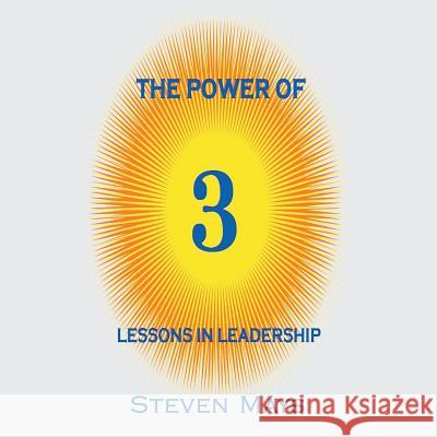 The Power of 3: Lessons in Leadership Steven Mays 9781504965224 Authorhouse - książka