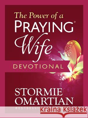 The Power of a Praying Wife Devotional Stormie Omartian 9780736987929 Harvest House Publishers - książka