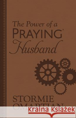 The Power of a Praying(r) Husband Stormie Omartian 9780736979979 Harvest House Publishers - książka