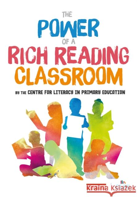 The Power of a Rich Reading Classroom Clpe 9781526491770 Sage Publications Ltd - książka