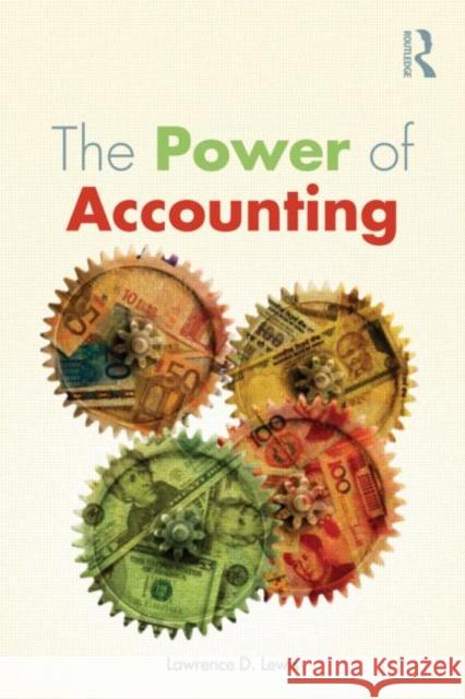 The Power of Accounting: What the Numbers Mean and How to Use Them Lewis, Lawrence 9780415884310  - książka