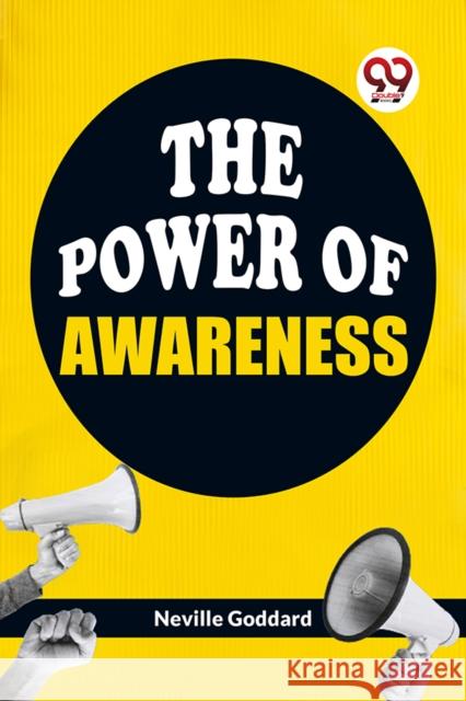 The Power Of Awareness Neville Goddard 9789358592610 Double 9 Books - książka