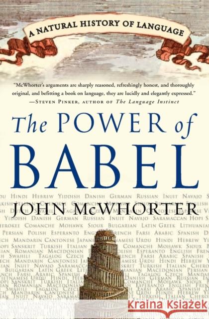 The Power of Babel: A Natural History of Language John McWhorter 9780060520854 Harper Perennial - książka