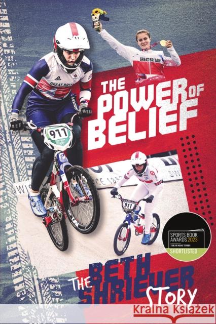 The Power of Belief: Bethany Shriever's Rise to the Top SHRIEVER  BETH 9781801503730 Pitch Publishing Ltd - książka