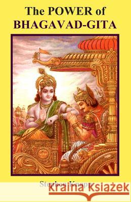 The Power of BHAGAVAD-GITA Stephen Knapp 9781075257223 Independently Published - książka