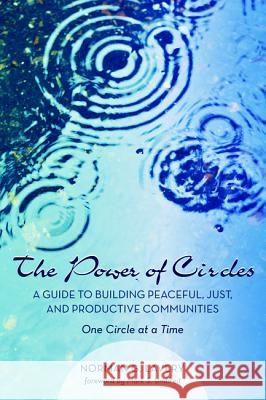 The Power of Circles Norman G. Lavery Mark S. Umbreit 9781498281348 Resource Publications (CA) - książka