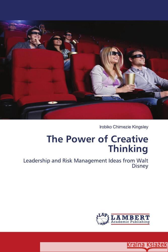 The Power of Creative Thinking Kingsley, Irobiko Chimezie 9786204957142 LAP Lambert Academic Publishing - książka