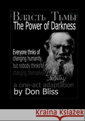 The Power of Darkness Don Bliss 9780557513727 Lulu.com - książka