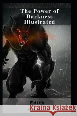 The Power of Darkness Illustrated Edith Nesbit 9798464199132 Independently Published - książka