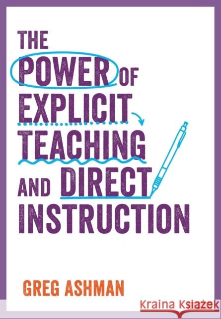 The Power of Explicit Teaching and Direct Instruction Greg Ashman 9781529731606 Sage Publications Ltd - książka