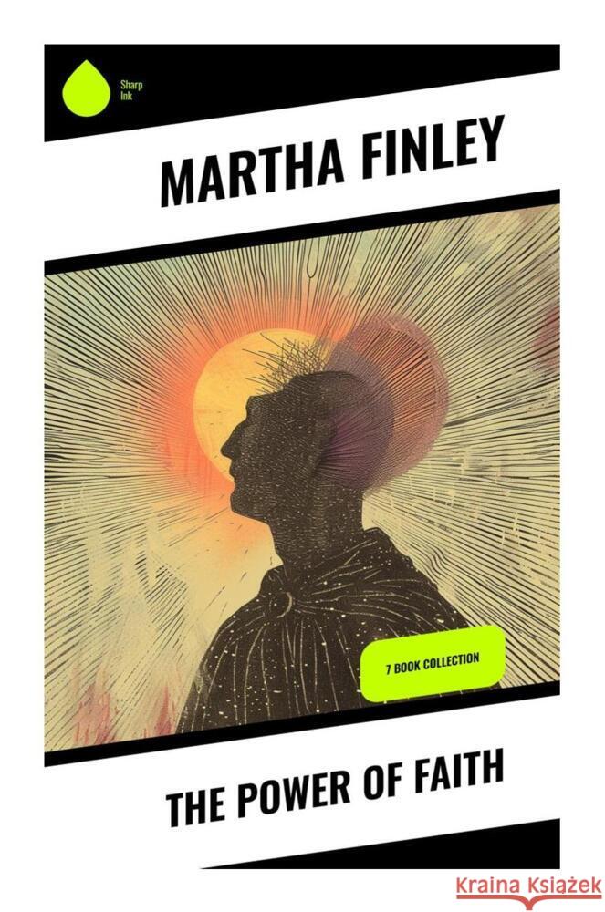 The Power of Faith Finley, Martha 9788028334178 Sharp Ink - książka