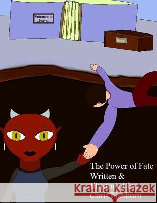 The Power Of Fate: In God's Hands Fishburn, Chris 9781987462043 Createspace Independent Publishing Platform - książka