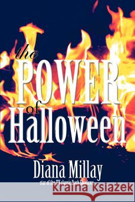 The Power of Halloween Diana Millay Craig Hamrick 9780595292639 iUniverse - książka