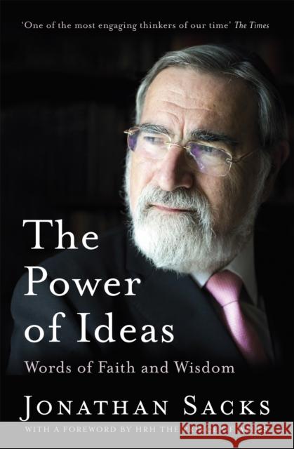 The Power of Ideas: Words of Faith and Wisdom Jonathan Sacks 9781399800013 Hodder & Stoughton - książka