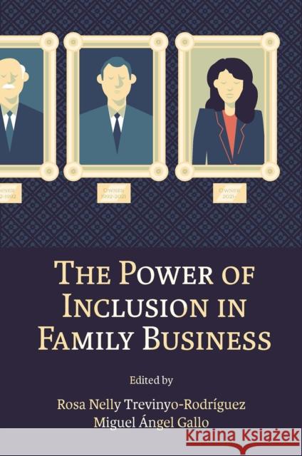 The Power of Inclusion in Family Business Trevinyo-Rodr Miguel  9781801175791 Emerald Publishing Limited - książka