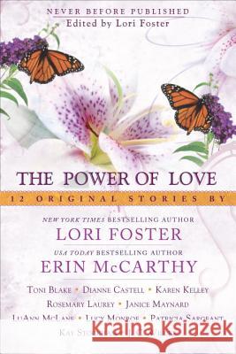 The Power of Love Lori Foster Erin McCarthy Rosemary Laurey 9780425221488 Berkley Publishing Group - książka