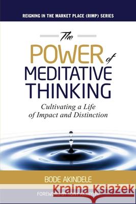 The Power of Meditative Thinking Bode Akindele 9781365030253 Lulu.com - książka