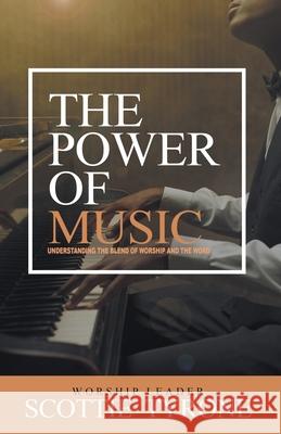 The Power of Music Scottie Tyrone 9798201590420 Lakeview Publications - książka