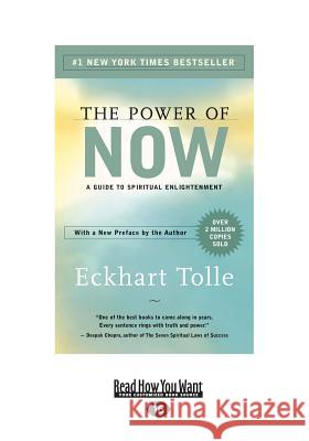 The Power of Now: A Guide to Spiritual Enlightenment Eckhart Tolle 9781458770943 ReadHowYouWant - książka