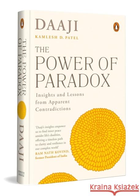 The Power of Paradox Kamlesh D. Patel 9780143459309 Ebury Press - książka