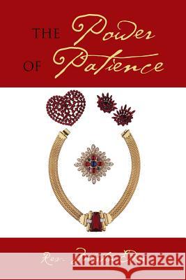 The Power of Patience Rev Martin Edior 9781456823085 Xlibris Corporation - książka