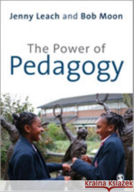 The Power of Pedagogy Jenny Leach Robert E. Moon 9781412907224 Sage Publications - książka