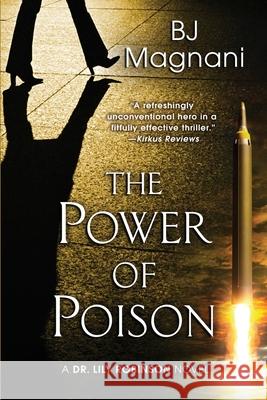 The Power of Poison Bj Magnani 9781645991502 Encircle Publications, LLC - książka