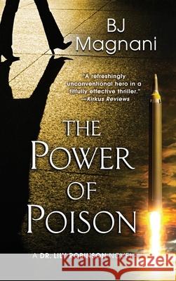 The Power of Poison Bj Magnani 9781645991656 Encircle Publications, LLC - książka