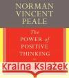 The Power of Positive Thinking - audiobook Norman Vincent Peale Norman Vincent Peale 9780671581862 Simon & Schuster Audio