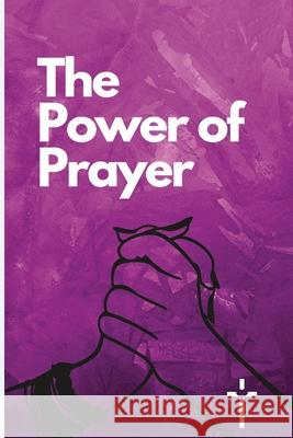 The Power of Prayer Jeketa Starks 9781458344960 Lulu.com - książka