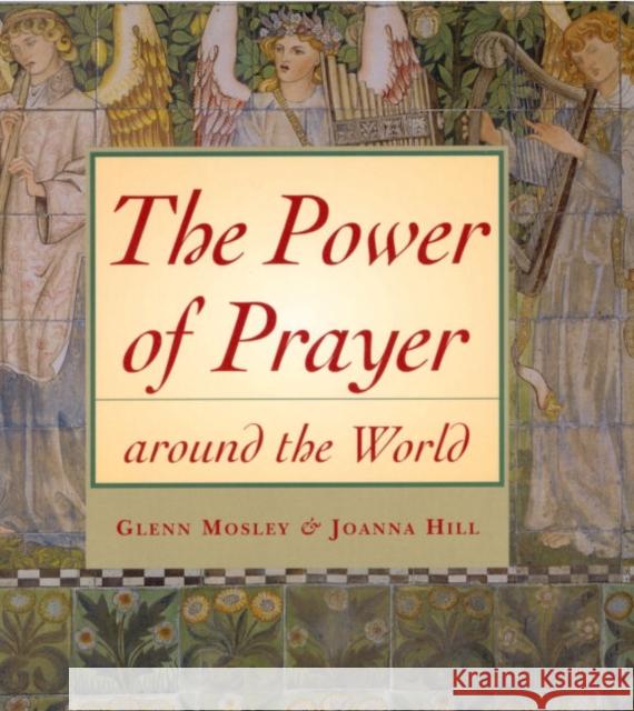 The Power of Prayer Around the World Glenn Mosley Joanna Hill 9781890151478 Templeton Foundation Press - książka
