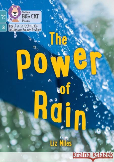 The Power of Rain: Phase 3 Set 2 Miles, Liz 9780008668570 HarperCollins Publishers - książka