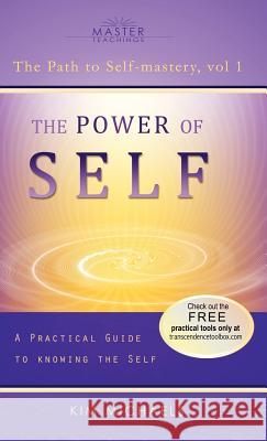 The Power of Self Kim Michaels Helen Michaels 9789949938384 More to Life Ou - książka