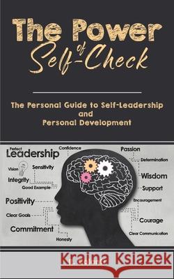 The Power of Self-Check: The Personal Guide to Self-Leadership and Personal Development R Colontí 9798674783770 Independently Published - książka