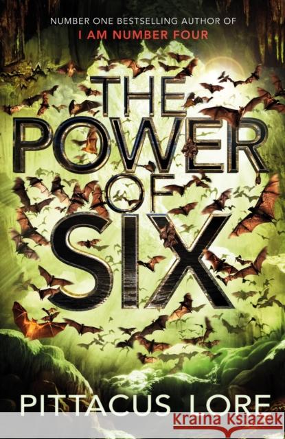 The Power of Six: Lorien Legacies Book 2 Pittacus Lore 9780141047850 Penguin Books Ltd - książka