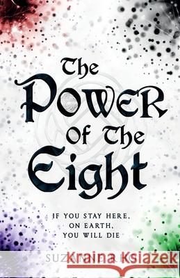 The Power of the Eight Suzanne Rho 9781739973605 Suzanne Rho - książka