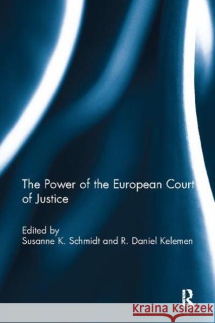 The Power of the European Court of Justice  9781138108745  - książka