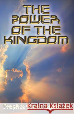 The Power Of The Kingdom Saintil Jr, Cedon 9781514776056 Createspace - książka