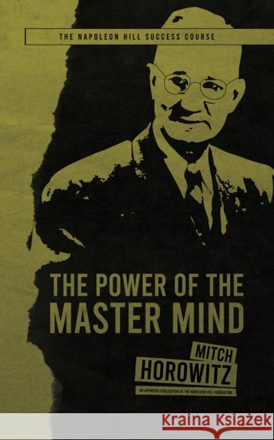 The Power of the Master Mind Mitch Horowitz 9781722505370 G&D Media - książka