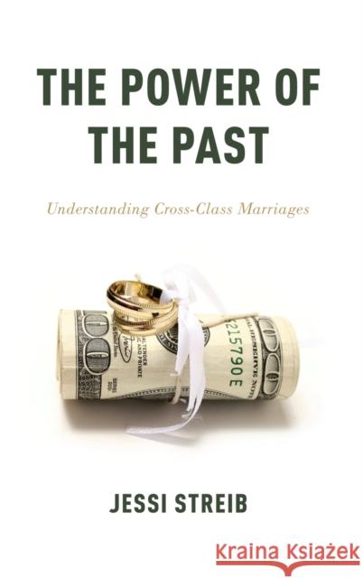 The Power of the Past Streib, Jessi 9780199364428 Oxford University Press, USA - książka