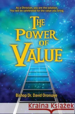 The Power of Value Bishop Dr David Oronsaye 9781910819340 Filament Publishing - książka