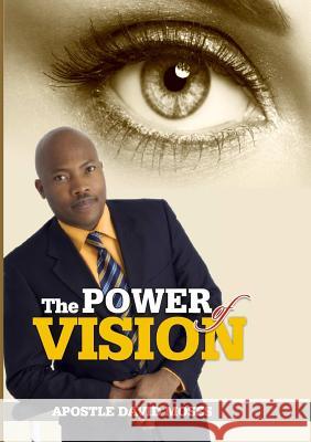 The Power of Vision Apostle David Moses 9789785185188 Harey Publications Coy, Phc. - książka