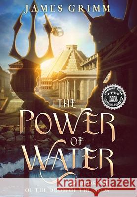 The Power of Water James Grimm 9781963553024 Yumebook - książka