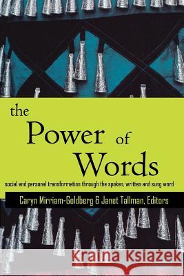 The Power of Words: A Transformative Language Arts Reader Caryn Mirriam-Goldberg Janet Tallman 9780976177357 Tla Network - książka