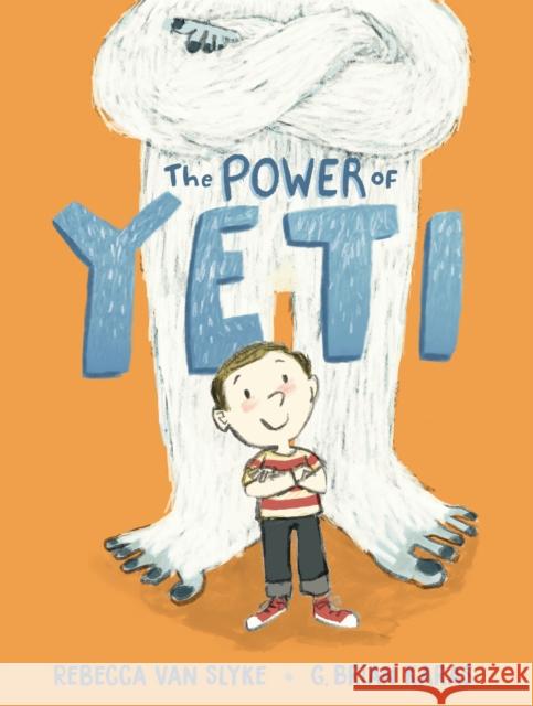 The Power of Yeti Rebecca Van Slyke 9780399169588 Nancy Paulsen Books - książka