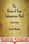 The Power of Your Subconscious Mind Joseph Murphy 9781603868129 Merchant Books