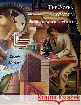 The Power of Your Subconscious Mind Joseph Murphy 9781614270195 Martino Fine Books - książka