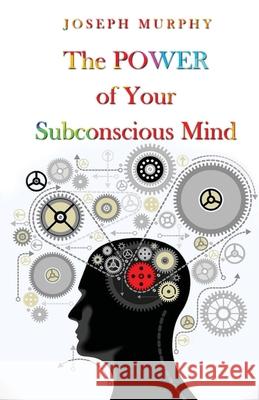 The Power Of Your Subconscious Mind Joseph Murphy 9788194615774 Delhi Open Books - książka